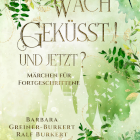 Umschlagbild von Wachgeküsst! Und jetzt?